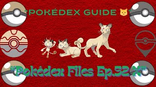 Meowth Explained Complete Pokédex Guide & Evolution Line
