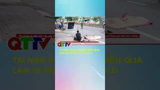 Traffic Accident On National Highway 1A Kills 1 Person Qttv