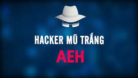 Hacker Mũ Trắng AEH