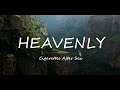 Cigarettes After Sex -  Heavenly ( lyrics )