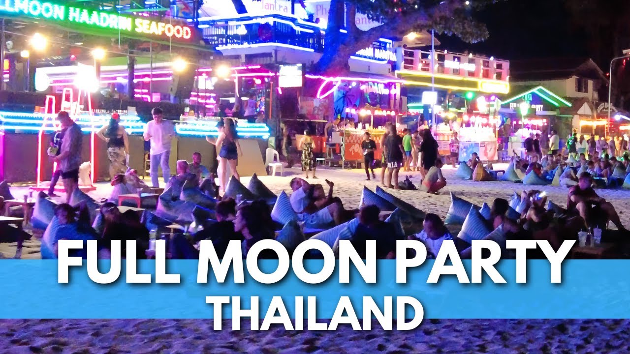 Full Moon Party Thailand Koh Phangan Youtube