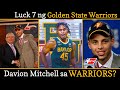 LUCKY 7 ng WARRIORS sa DRAFT. NAGKATAON nga ba? TATLONG prospect na POSIBLENG PILIIN.