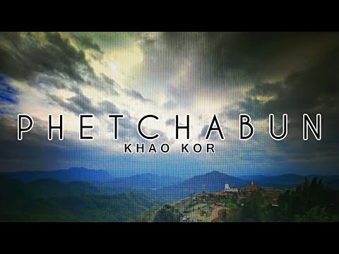 Phetchabun - Exploring Khao Kor National Park ᴴᴰ ● เพชรบูรณ์⎮Thailand Travel Vlog