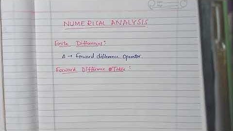 Numerical Analysis - Forward Difference Table (construction and two examples)