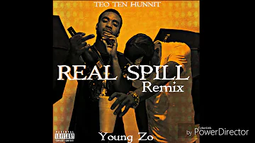 TEO TEN HUNNIT × YOUNG ZO - REAL SPILL REMIX