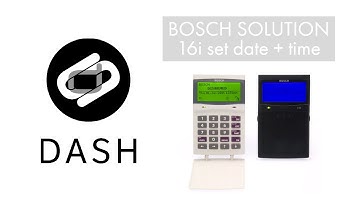 Set the date and time on a Bosch Solution 16i | DASH Symons