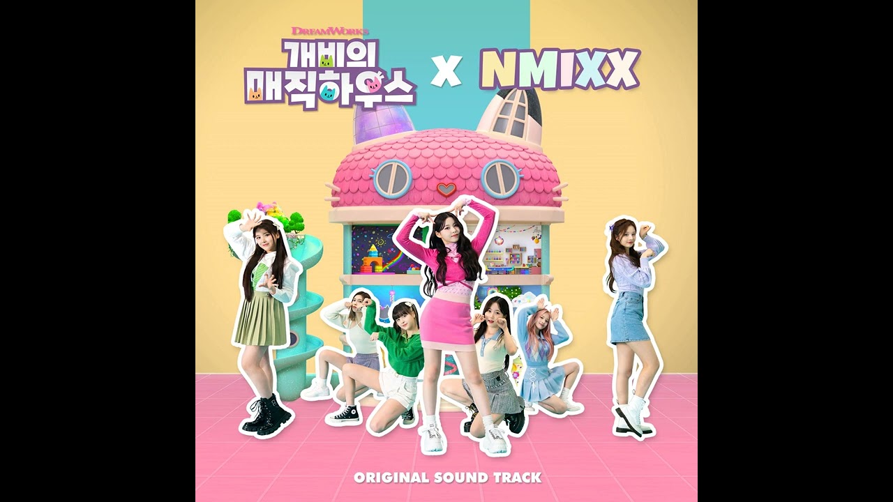 NMIXX Hey Gabby! (안녕 개비!) [개비의 매직하우스 GABBY'S DOLLHOUSE OST] (Audio