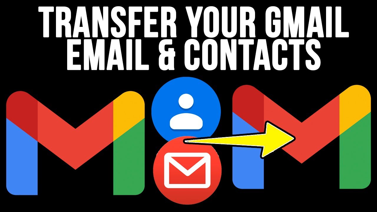 How To Transfer Or Copy Your Email Contacts From One Gmail Account To