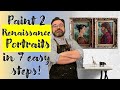 Paint a renaissance portrait in 7 easy steps