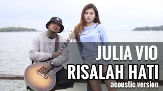 Julia Vio - Risalah Hati Acoustic Version