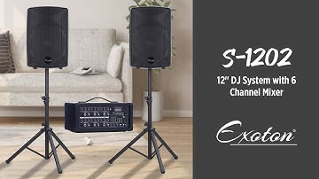EXOTON S-1202 12" DJ System with 6 Channel | Seamless Sound Reinforcement