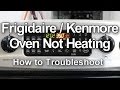 Frigidaire Oven Not Heating - How to Troubleshoot