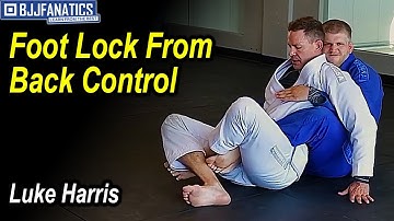 Foot Lock From Back Control by Luke Harris
