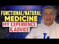 Functional/Natural Medicine (My Experience & Advice)
