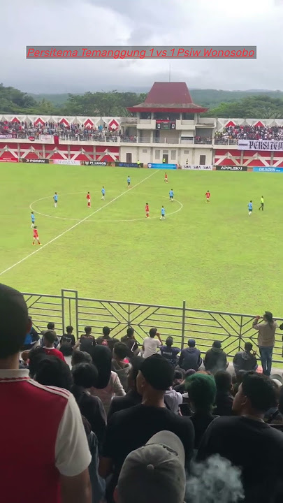 Persitema Temanggung 1 vs 1 Psiw Wonosobo #liga4jateng #pssijateng #temanggung #wonosobo