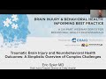 BIBH Webinar 1: Traumatic Brain Injury and Neurobehavioral Health Outcomes