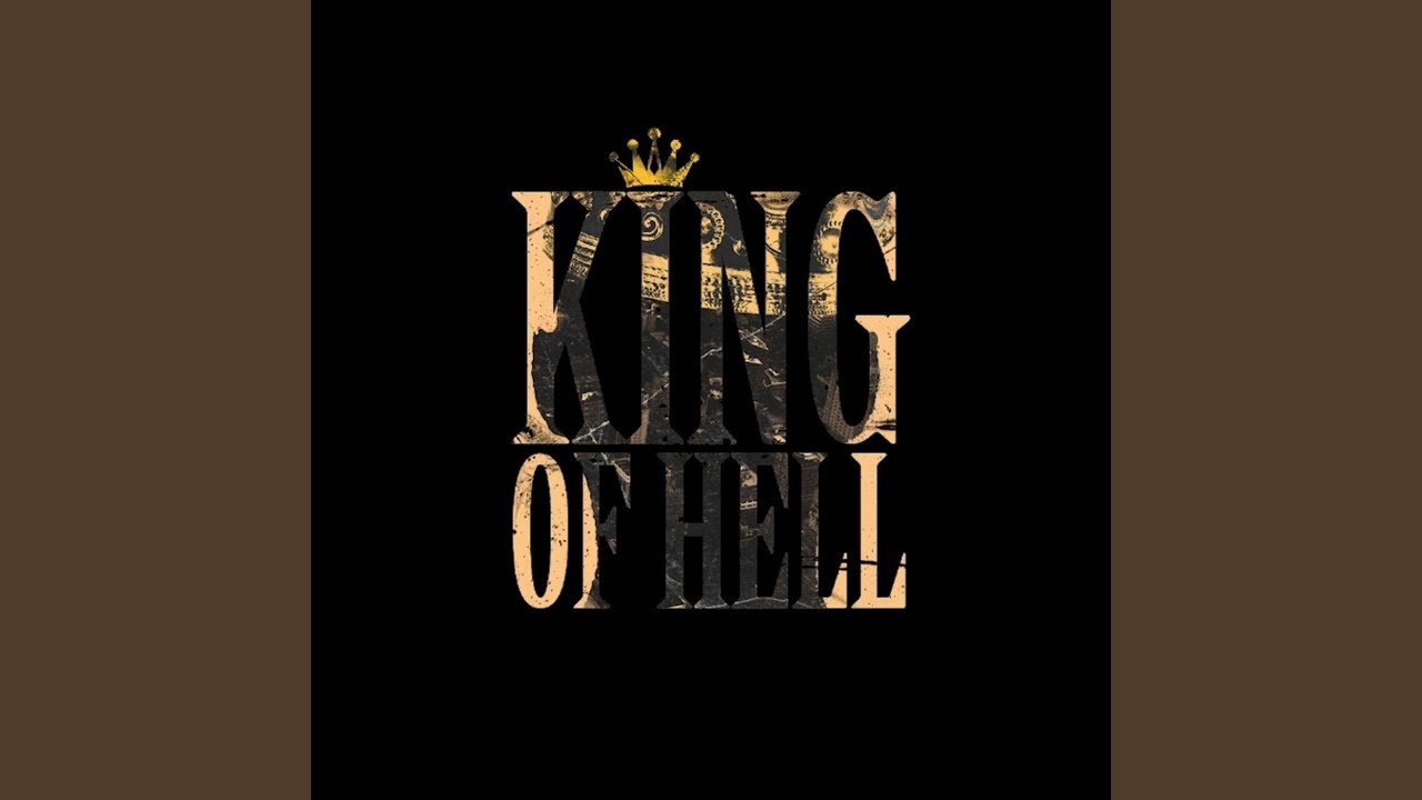 King of Hell YouTube King of Hell YouTube