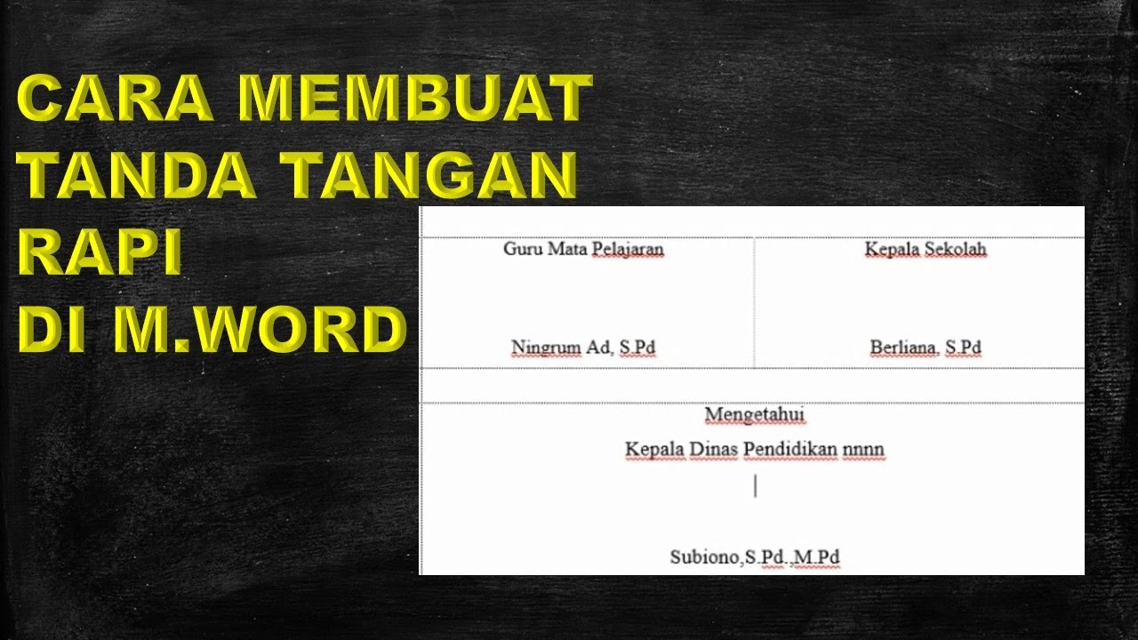  CARA  MEMBUAT  POSISI TANDA  TANGAN RAPI DI DOKUMEN MICROSOFT 