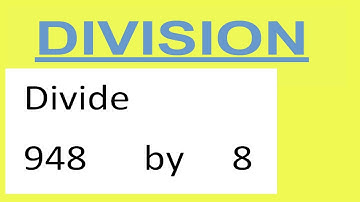 Divide     948      by     8