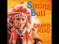 Grand jojo sitting bull