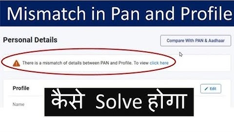 Mismatch of details between Pan and Profile on New Income Tax Portal | Income Tax Return AY 2021-22