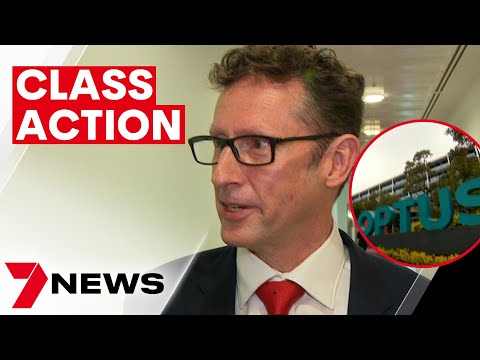 A giant class action against optus is looking almost inevitable | 7news