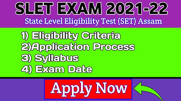Slet Exam Assam  | NE slet exam 2022 | SET Assam 2022 | Set Syllabus | SET eligibility | Slet 2022