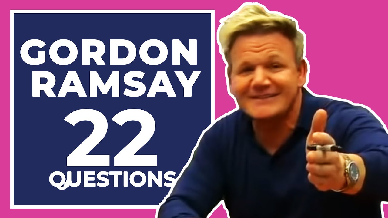 Gordon Ramsay Answers 22 Questions About Himself - YouTube