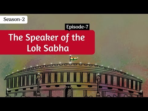 What is the role of the Speaker in the Lok Sabha? || Decode S2E7 || Factly