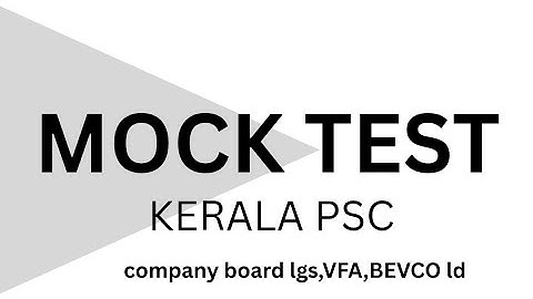 KERALA PSC MOCK TEST / KERALA PSC  QUESTION AND ANSWERS / PSC GK MALAYALAM#companyboardlgs#ldc#lgs 