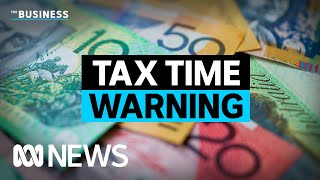 ATO warns you can't over claim at tax time to help with cost of living | ABC News