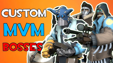 [TF2] The World Of Custom MvM Bosses