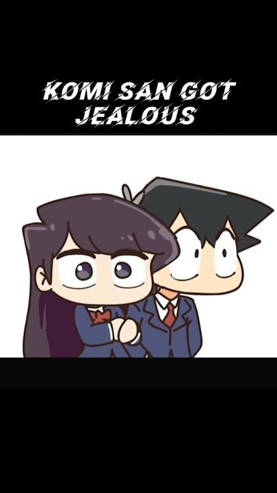 Komi san got jealous😆ll poor Rentaroll ll #anime #animeshorts #shorts #jealous #komicantcommunicate
