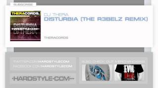 New Release | DJ Thera - Disturbia (The R3belz Remix)