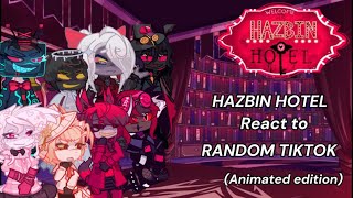 Hazbin Hotel react to Random Tiktok //Animated //Gacha Club //AU☆ (video clips not mine)