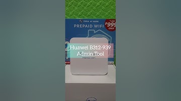 Huawei B312-939 Admin Tool