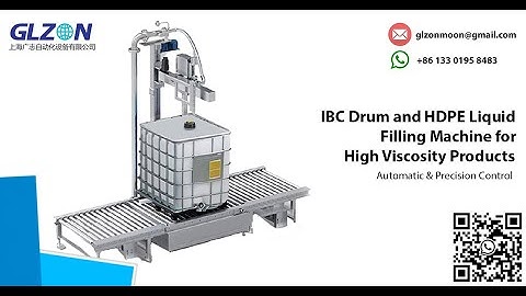 IBC Drum and HDPE Liquid Filling Machine for High Viscosity Products | Automatic & Precision Control