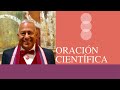 ORACIÓN CIENTÍFICA, por Rubén Cedeño