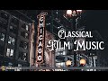 Classical and orchestral film music