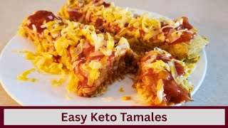 Super Easy Keto Tamales (Nut Free and Gluten Free)