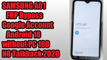 SAMSUNG Galaxy A01 (SM-A015) FRP/Google Lock Bypass Android 10 WITHOUT PC 2020