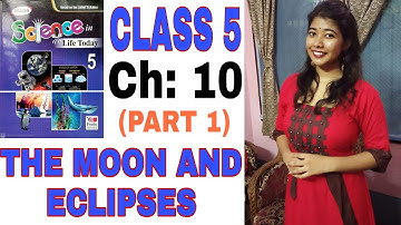Class 5 Science Chapter 10 || CBSE Board || Prachi || The Moon And Eclipses (Part 1)