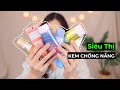 Kem Chống Nắng Siêu Thị ☀️ SỰ THẬT?