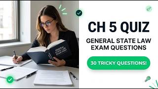 General State Law Exam: Chapter 5 Quiz Questions To Pass On Your First Try in 2026