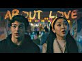 Lara Jean & Peter Kavinsky - About Love