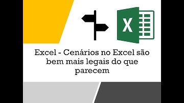 Excel - Cenários no Excel são bem mais legais do que parecem