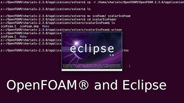 How to use Eclipse as IDE for extending OpenFOAM® - 1 Basic Setup