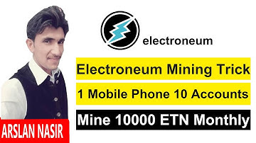 Electroneum(ETN) Mobile Mining | ETN Trick To Mine 10000 ETN Per Month Live 2018 in Urdu Hindi