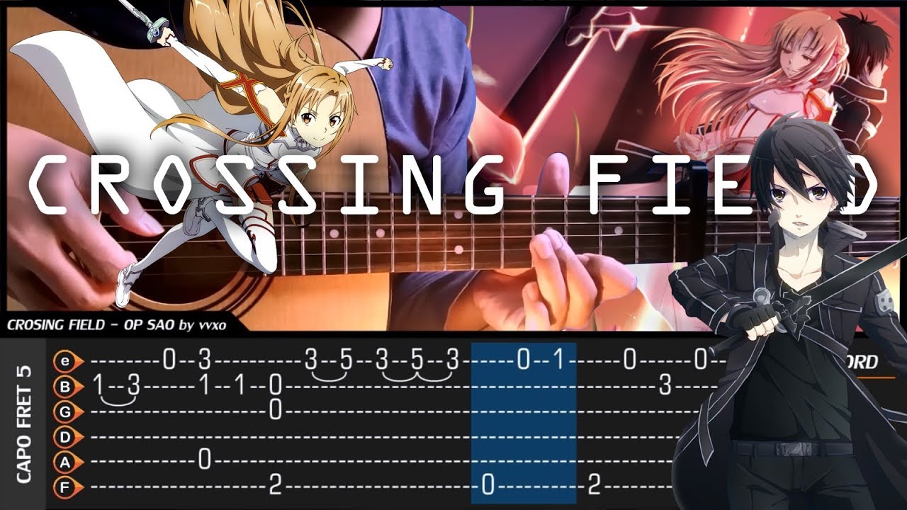 Sword Art Online Op Crossing Field Fingerstyle Cover Tab Guitar