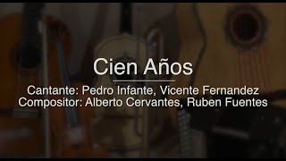 Video thumbnail of "Cien Años - Puro Mariachi Karaoke - Pedro Infante, Vicente Fernandez, Mariachi Vargas de Tecalitlan"